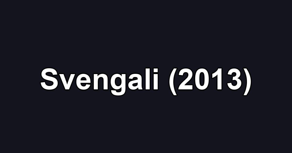 Svengali (2013)