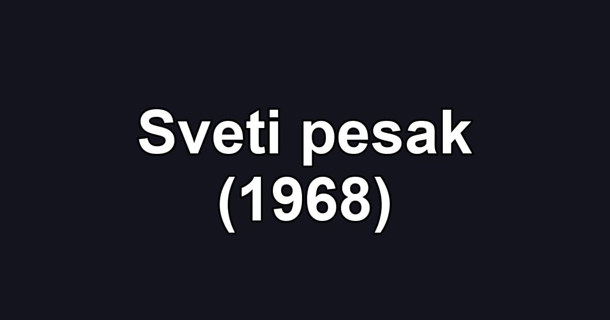 Sveti pesak (1968)