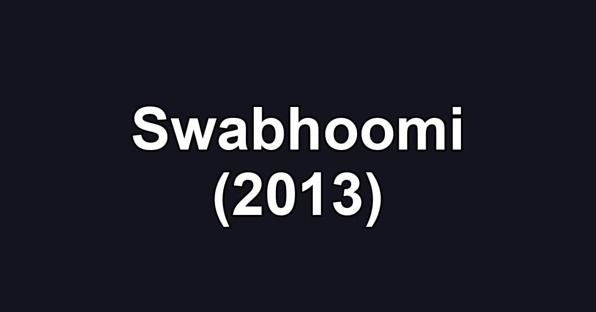 Swabhoomi (2013)