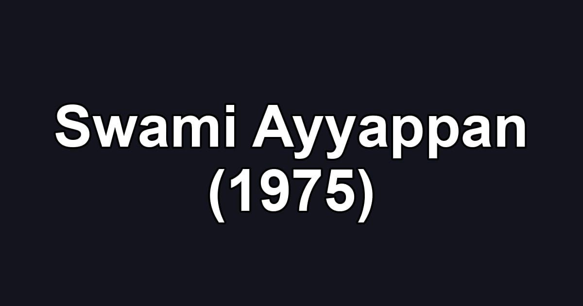 Swami Ayyappan (1975)