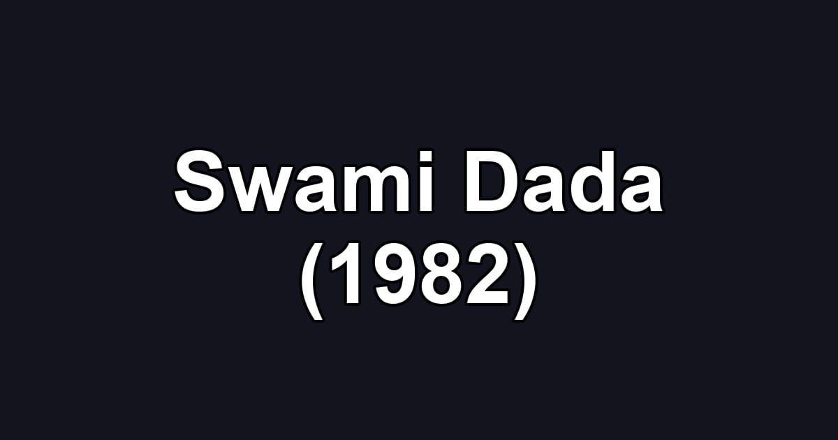 Swami Dada (1982)
