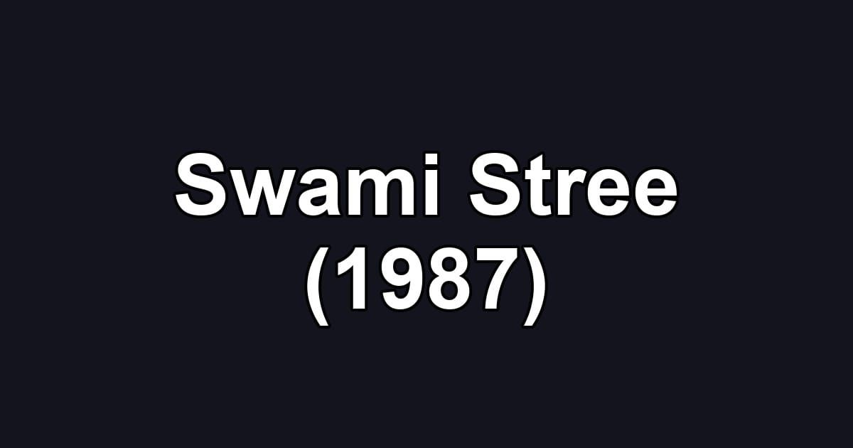 Swami Stree (1987)
