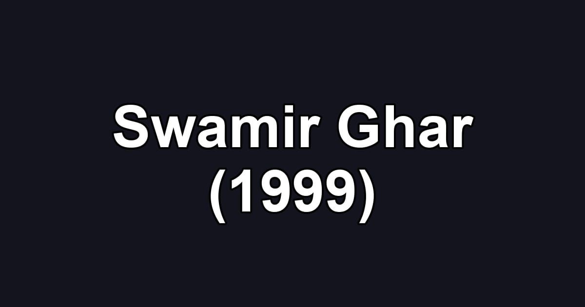 Swamir Ghar (1999)