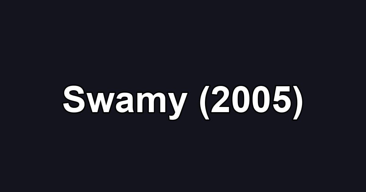 Swamy (2005)