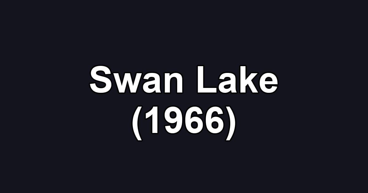 Swan Lake (1966)
