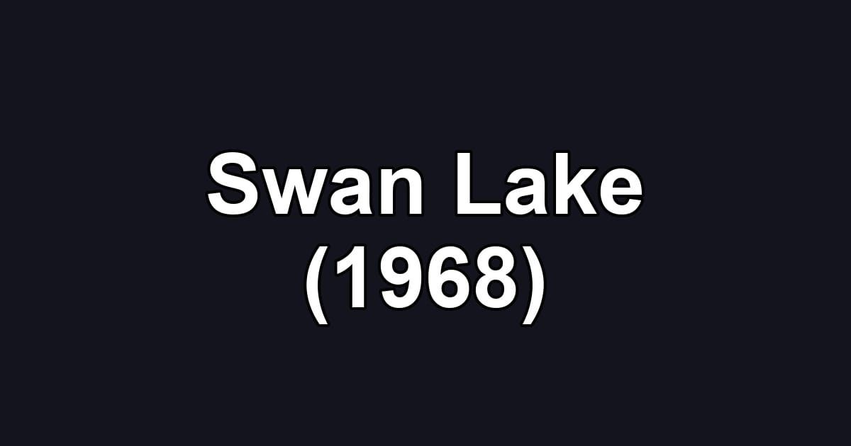 Swan Lake (1968)