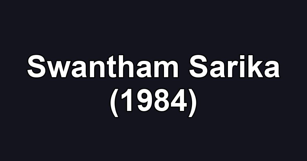 Swantham Sarika (1984)