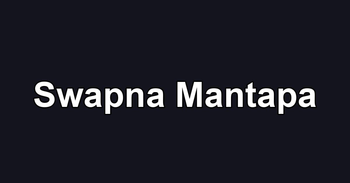 Swapna Mantapa