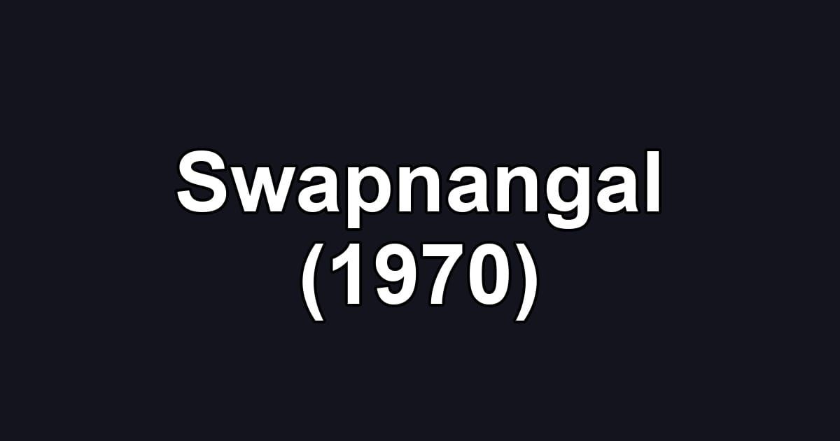 Swapnangal (1970)