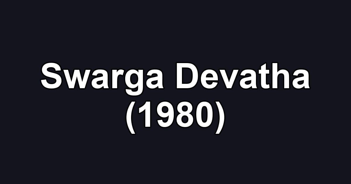 Swarga Devatha (1980)