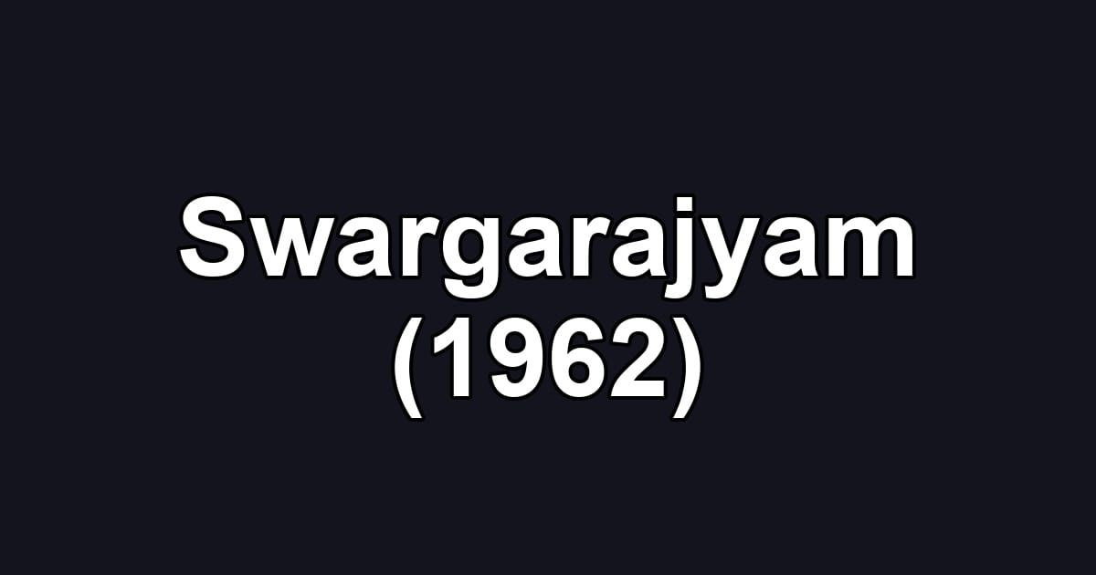 Swargarajyam (1962)