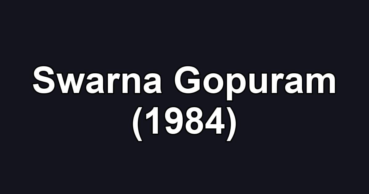 Swarna Gopuram (1984)