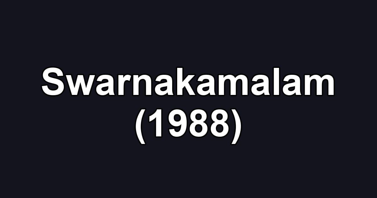 Swarnakamalam (1988)