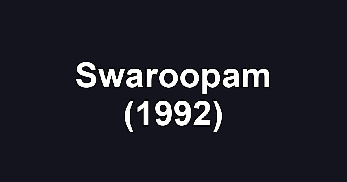 Swaroopam (1992)