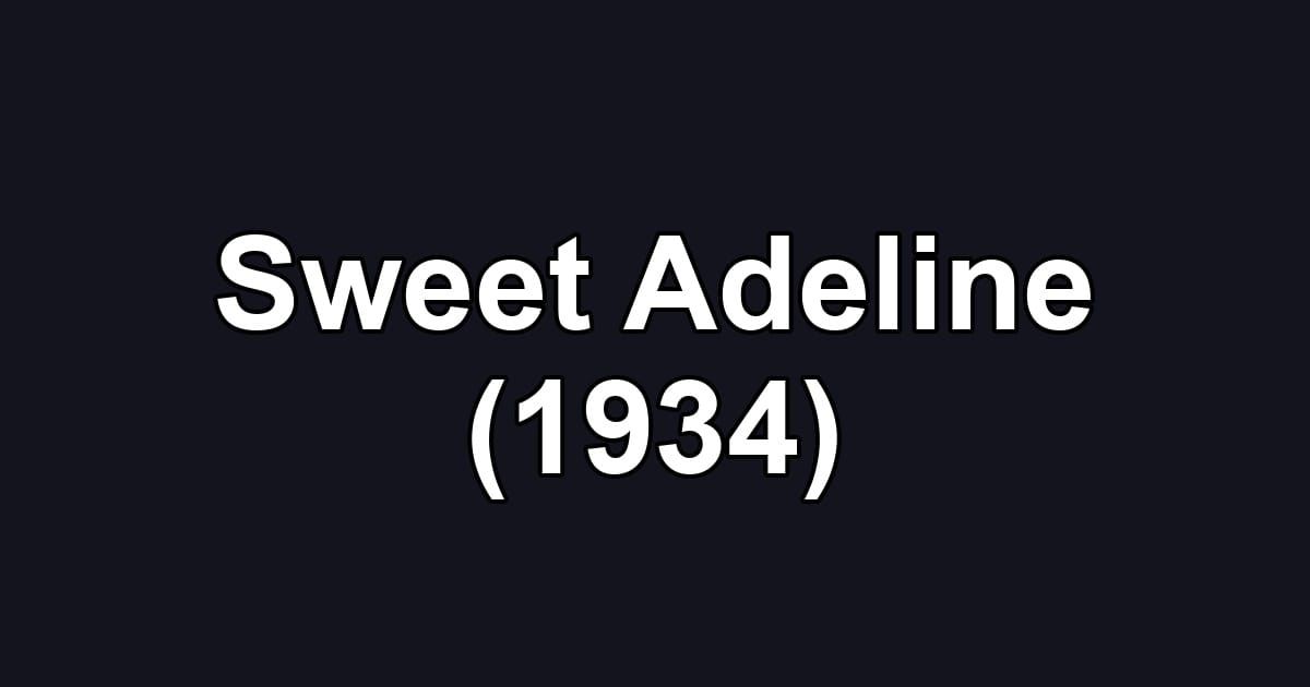 Sweet Adeline (1934)