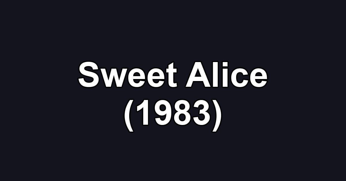 Sweet Alice (1983)