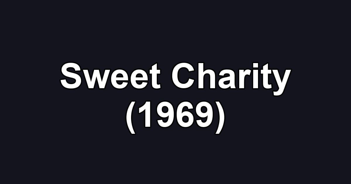 Sweet Charity (1969)