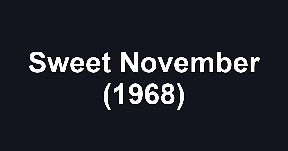 Sweet November (1968)