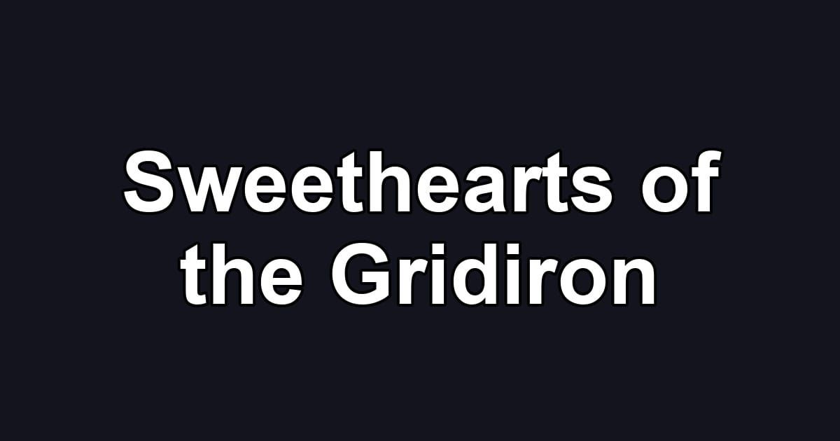 Sweethearts of the Gridiron