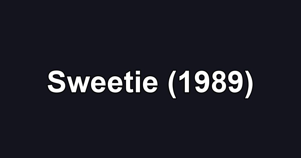 Sweetie (1989)