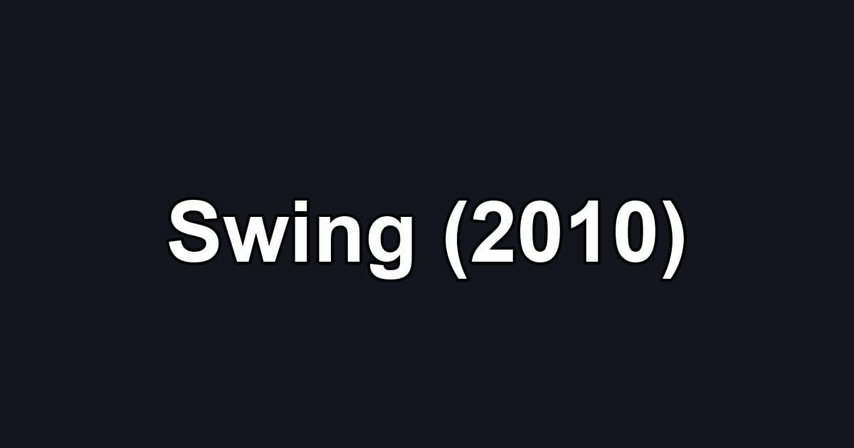 Swing (2010)