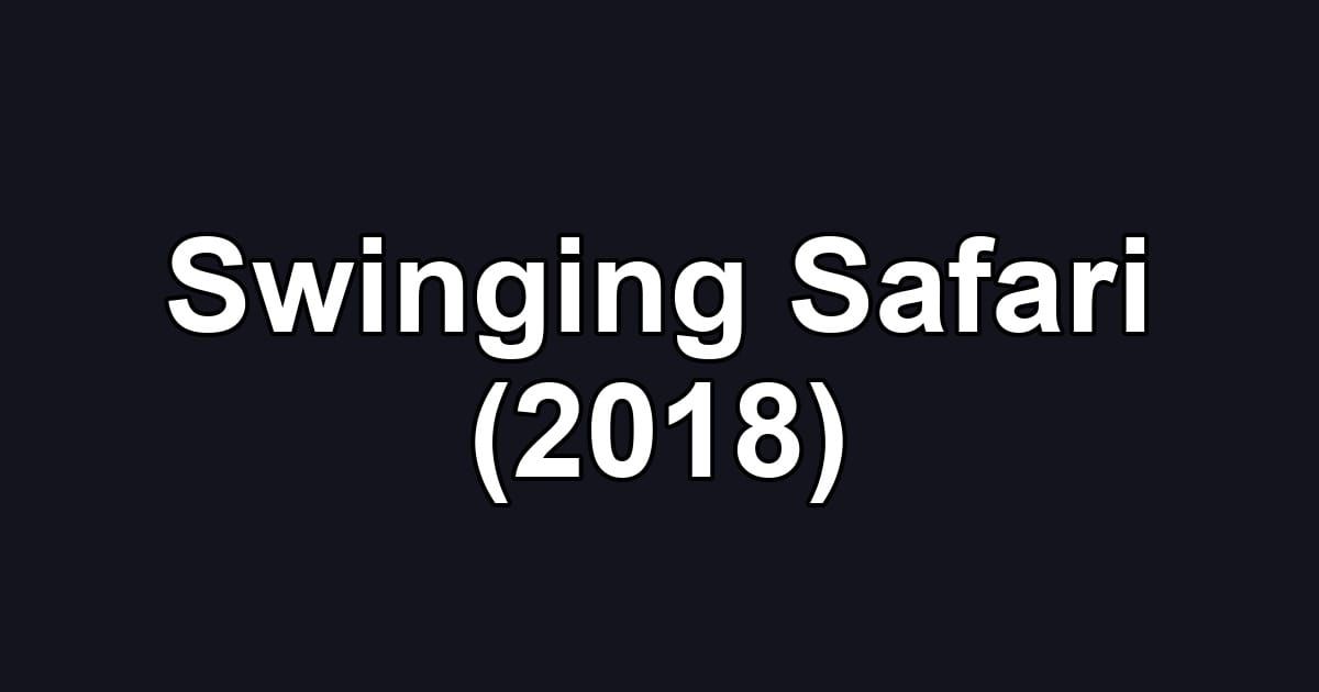 Swinging Safari (2018)