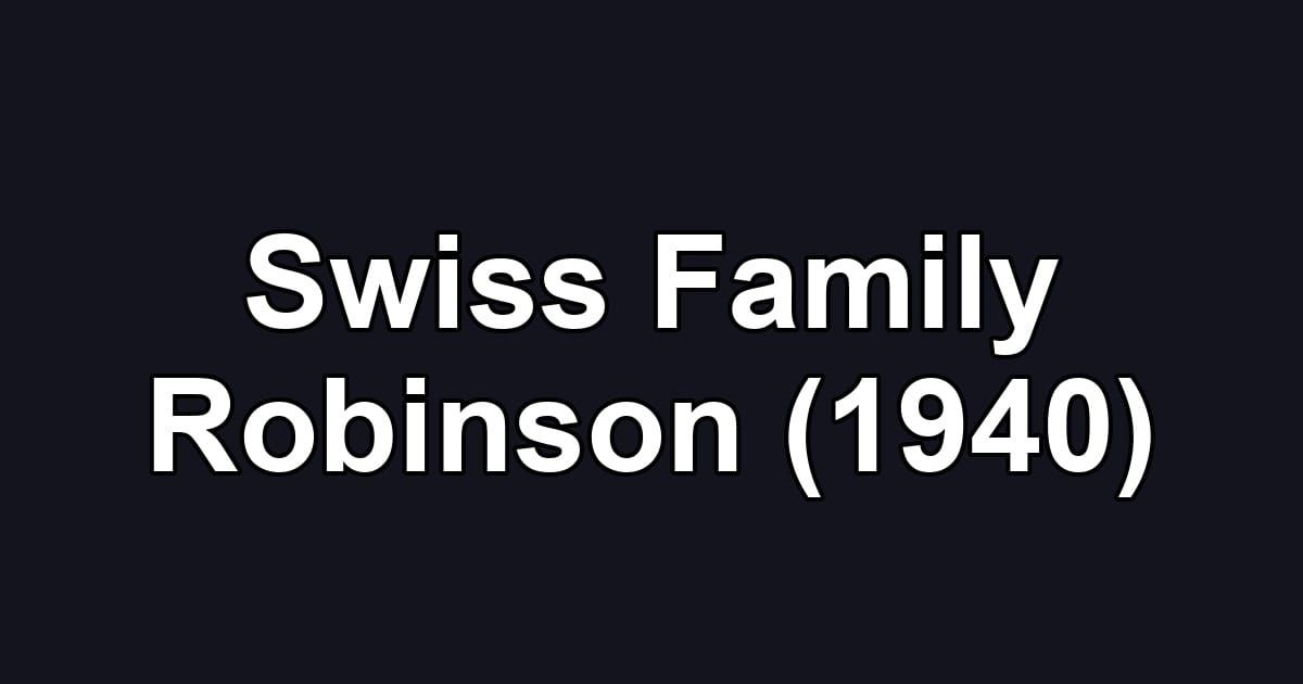 Swiss Family Robinson (1940)