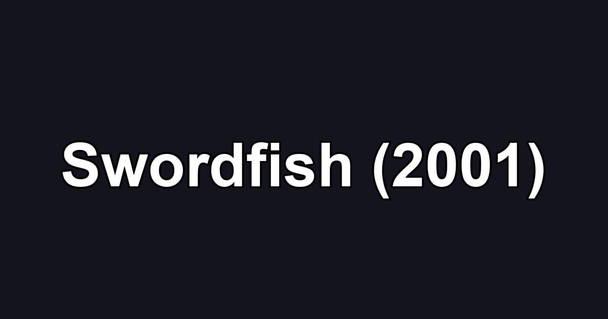 Swordfish (2001)