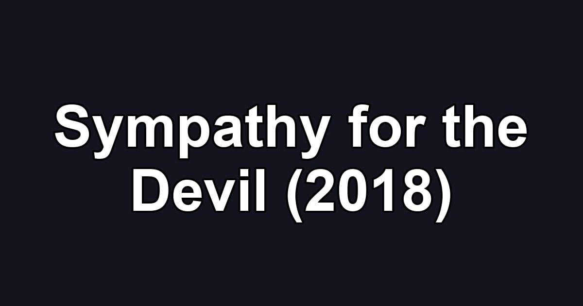 Sympathy for the Devil (2018)