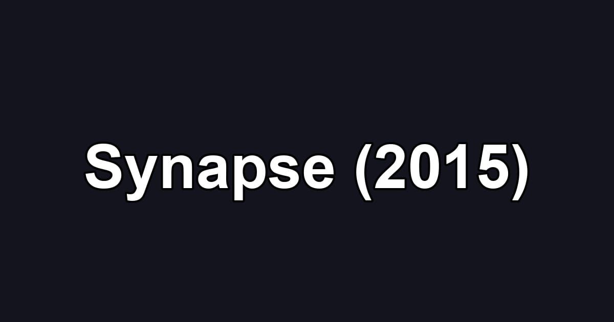Synapse (2015)