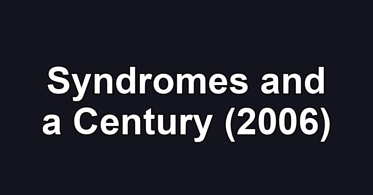Syndromes and a Century (2006)