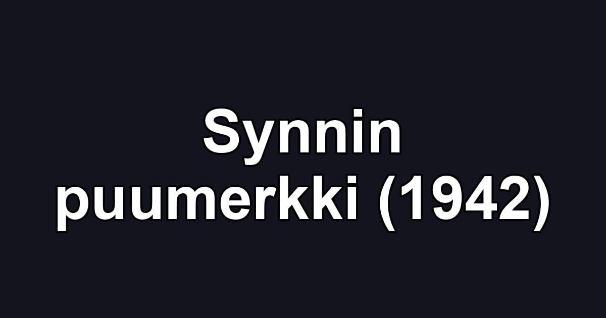 Synnin puumerkki (1942)
