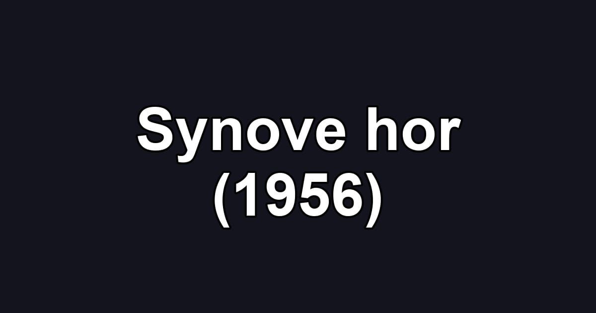 Synove hor (1956)