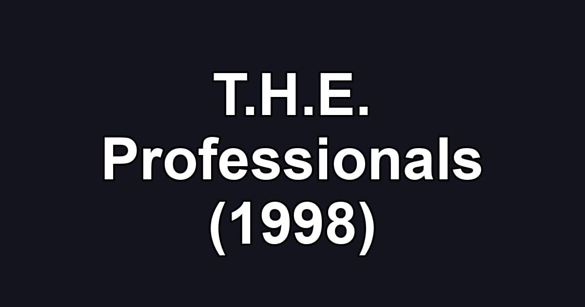 T.H.E. Professionals (1998)
