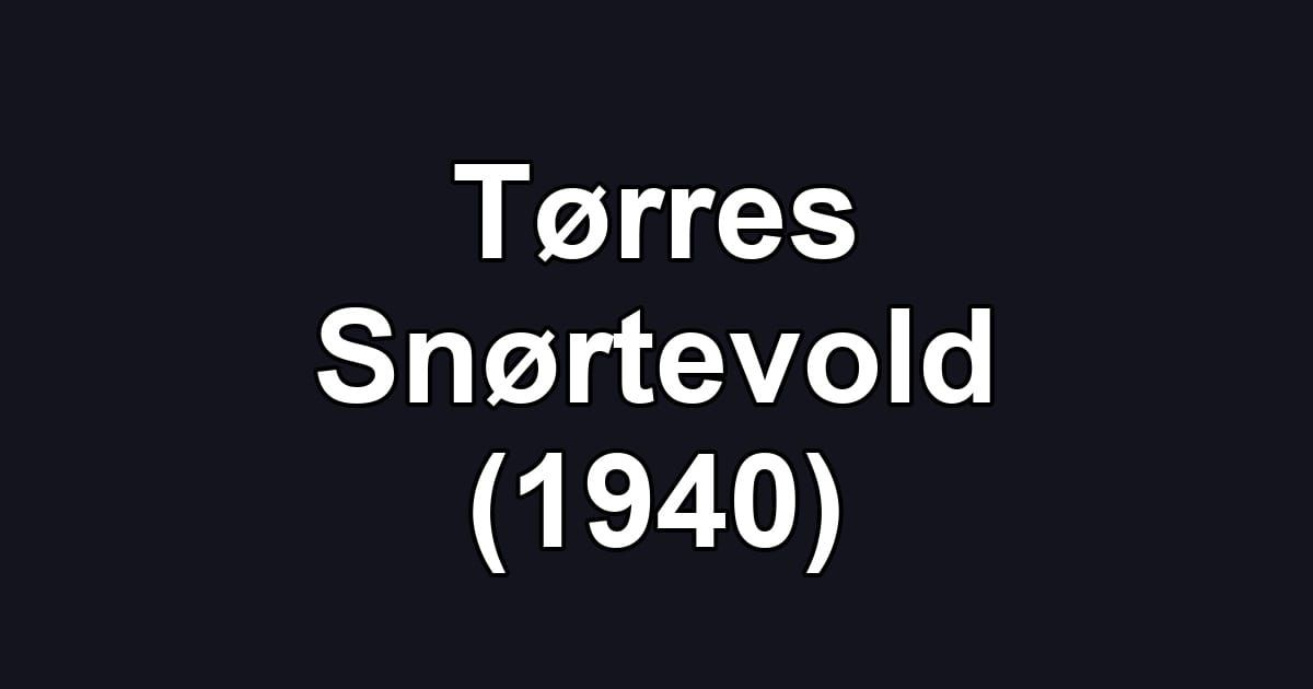 Tørres Snørtevold (1940)