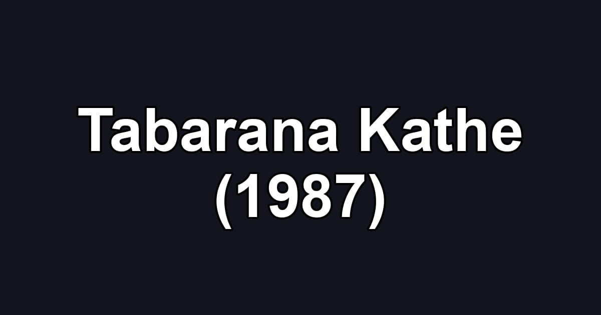 Tabarana Kathe (1987)