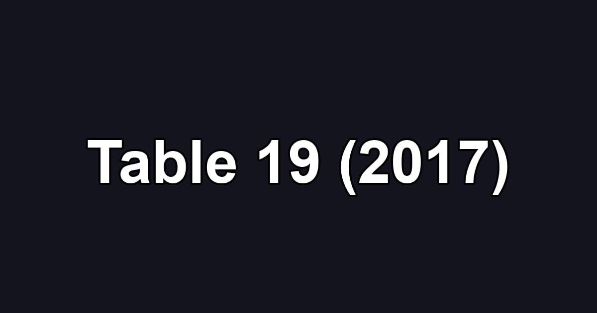 Table 19 (2017)