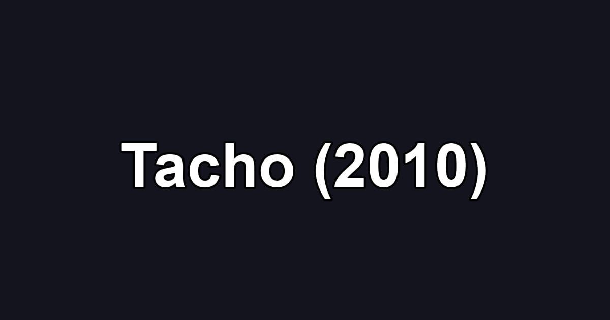Tacho (2010)