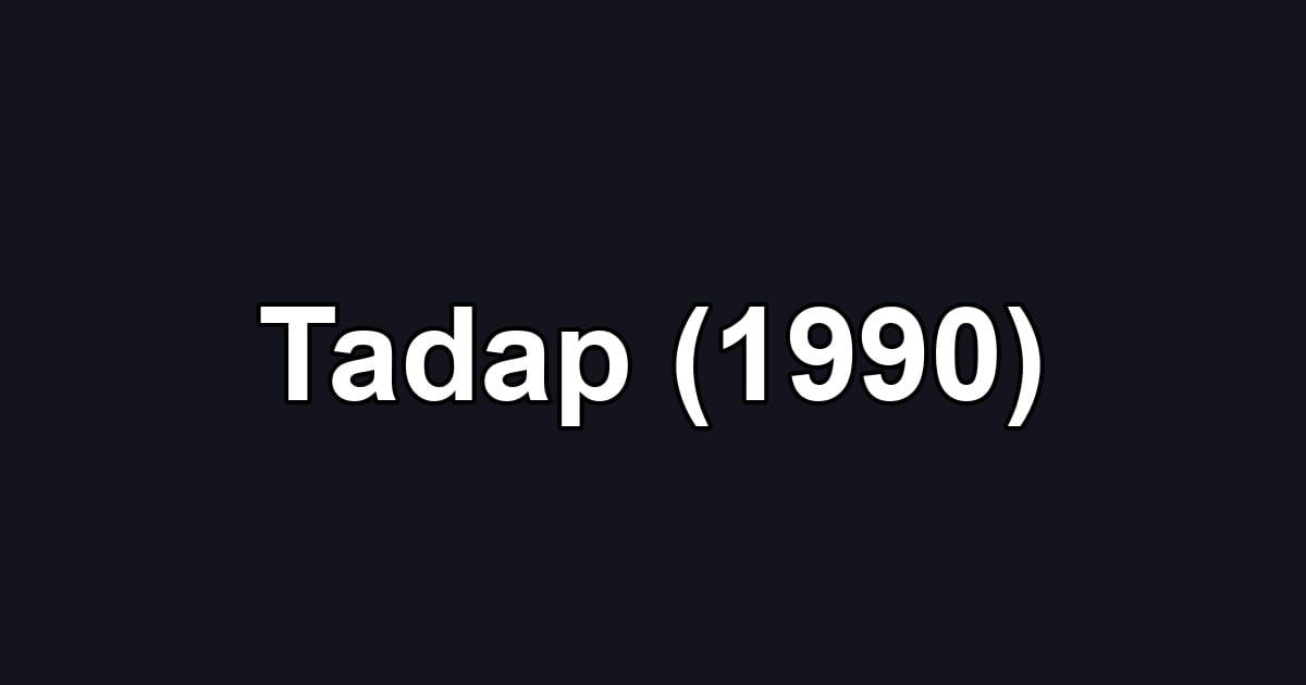 Tadap (1990)