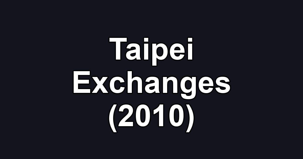 Taipei Exchanges (2010)