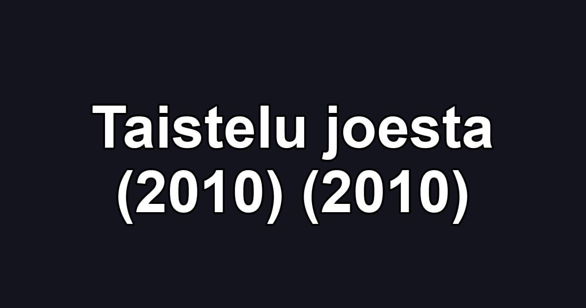 Taistelu joesta (2010) (2010)