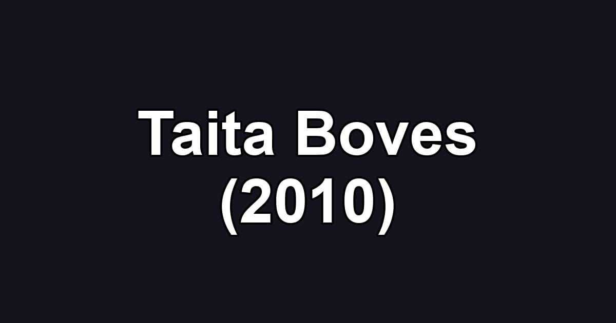 Taita Boves (2010)