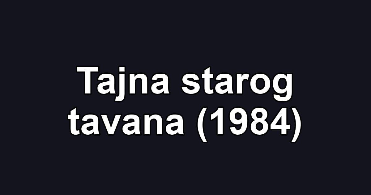 Tajna starog tavana (1984)