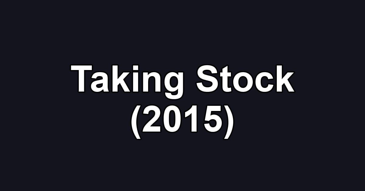 Taking Stock (2015)