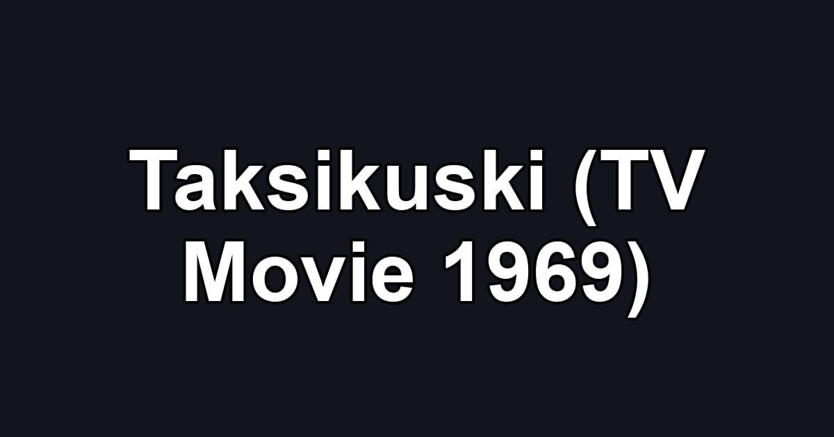 Taksikuski (TV Movie 1969)