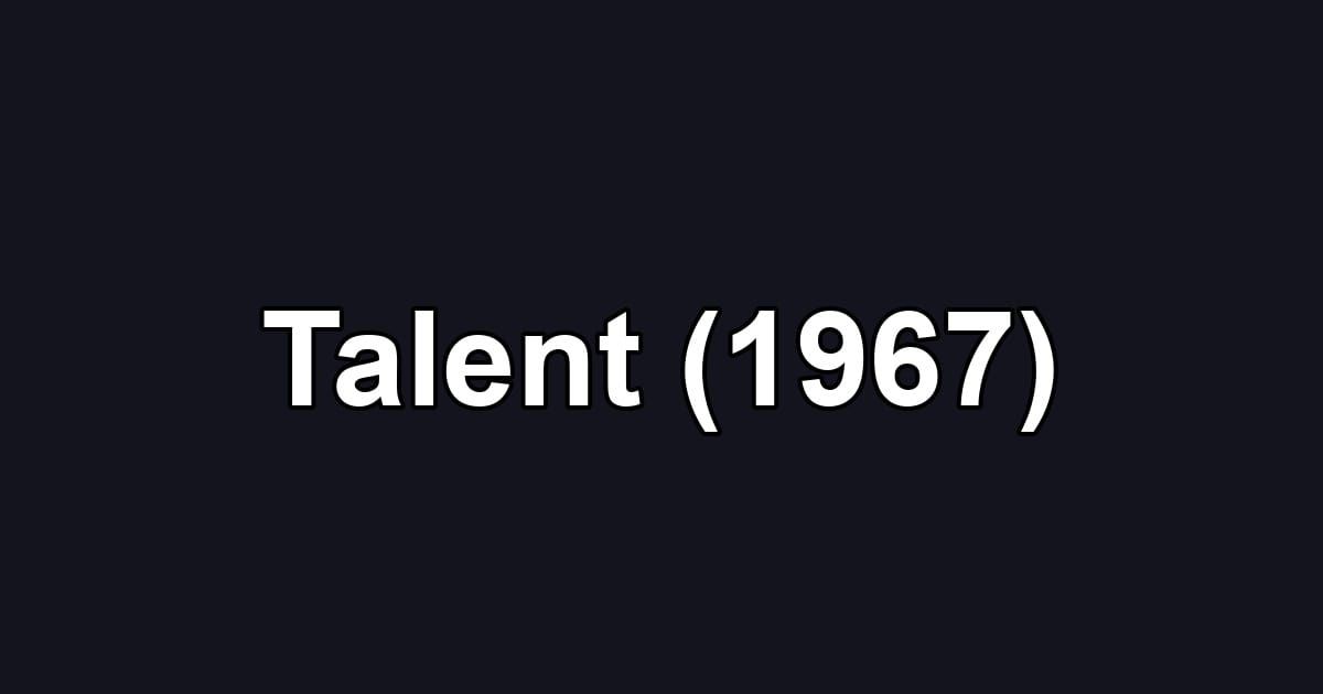 Talent (1967)