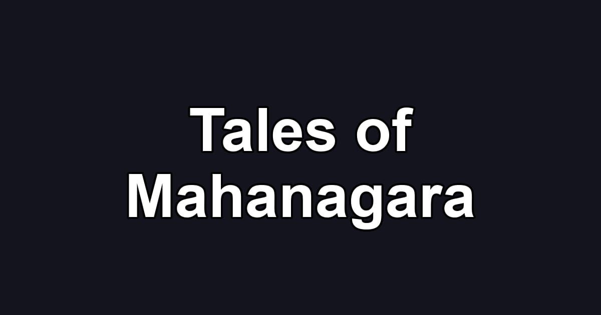 Tales of Mahanagara