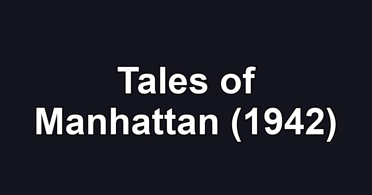 Tales of Manhattan (1942)