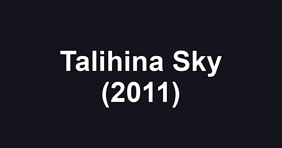 Talihina Sky (2011)
