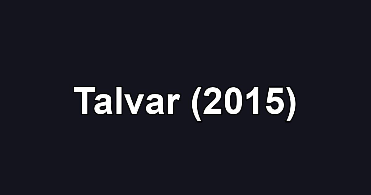 Talvar (2015)